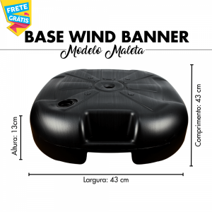 BASE WIND BANNER POLIETILENO 43 x 43 x 14 ENCHIMENTO ATÉ 13KG ÁGUA OU AREIA ENCAIXE 3/4 / MODELO MALETA COM ALÇA, MAIS RESISTENTE FRETE GRÁTIS NAS COMPRAS ACIMA DE 100,00, CONSULTE AS REGIÕES.